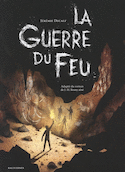 Guerre du feu (La)